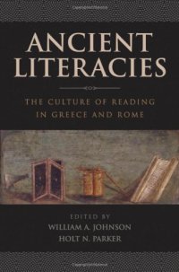 cover of the book Ancient Literacies; The Culture of Reading in Greece and Rome