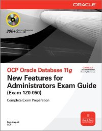 cover of the book OCP Oracle Database 11g: New Features for Administrators Exam