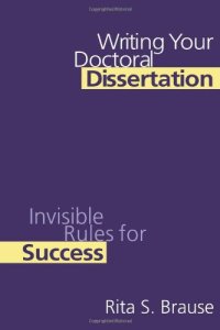 cover of the book Writing Your Doctoral Dissertation: Invisible Rules for Success