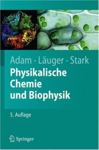 cover of the book Physikalische Chemie Und Biophysik