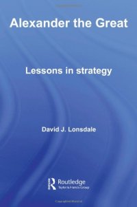 cover of the book Alexander the Great: Lessons in Strategy