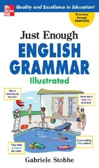 cover of the book Just Enough English Grammar Illustrated