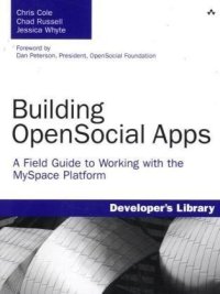 cover of the book Building OpenSocial Apps: A Field Guide to Working with the MySpace Platform