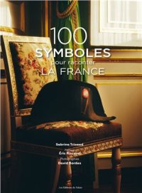 cover of the book 100 symboles pour raconter la France