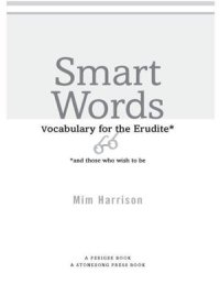 cover of the book Smart Words: Vocabulary for the Erudite