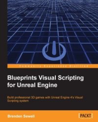 cover of the book Blueprints Visual Scripting for Unreal Engine