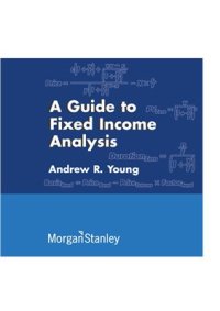 cover of the book A Guide to Fixed Income Analysis