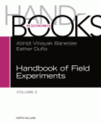 cover of the book Handbook of Economic Field Experiments