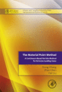 cover of the book The Material Point Method. A Continuum-Based Particle Method for Extreme Loading Cases
