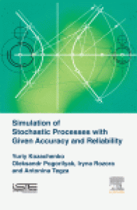 cover of the book Simulation of Stochastic Processes with Given Accuracy and Reliability