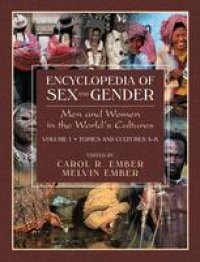 cover of the book Encyclopedia of Sex and Gender: Men and Women in the World's Cultures Volume I: Topics and Cultures A-K Volume II: Cultures L-Z