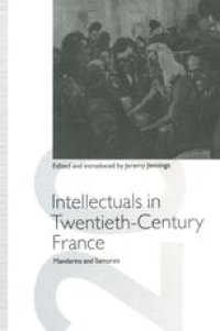 cover of the book Intellectuals in Twentieth-Century France: Mandarins and Samurais