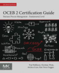 cover of the book OCEB 2 Certification Guide. Business Process Management - Fundamental Level