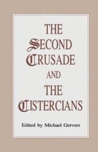 cover of the book The Second Crusade and the Cistercians