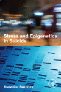 cover of the book Stress and Epigenetics in Suicide