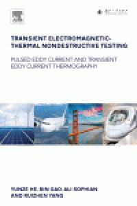 cover of the book Transient Electromagnetic-Thermal Nondestructive Testing. Pulsed Eddy Current and Transient Eddy Current Thermography