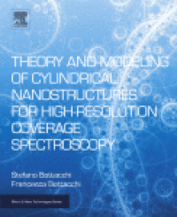 cover of the book Theory and Modeling of Cylindrical Nanostructures for High-Resolution Spectroscopy. A volume in Micro and Nano Technologies