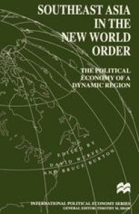 cover of the book Southeast Asia in the New World Order: The Political Economy of a Dynamic Region