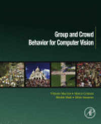 cover of the book Group and Crowd Behavior for Computer Vision