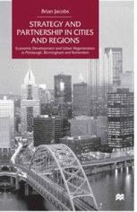 cover of the book Strategy and Partnership in Cities and Regions: Economic Development and Urban Regeneration in Pittsburgh, Birmingham and Rotterdam