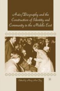 cover of the book Auto/Biography and the Construction of Identity and Community in the Middle East