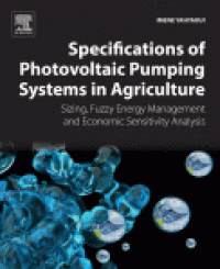 cover of the book Specifications of Photovoltaic Pumping Systems in Agriculture. Sizing, Fuzzy Energy Management and Economic Sensitivity Analysis
