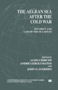 cover of the book The Aegean Sea after the Cold War: Security and Law of the Sea Issues