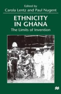 cover of the book Ethnicity in Ghana: The Limits of Invention