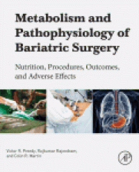 cover of the book Metabolism and Pathophysiology of Bariatric Surgery. Nutrition, Procedures, Outcomes and Adverse Effects