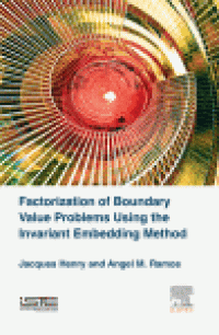 cover of the book Factorization of Boundary Value Problems Using the Invariant Embedding Method