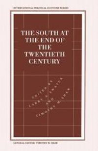 cover of the book The South at the End of the Twentieth Century: Rethinking the Political Economy of Foreign Policy in Africa, Asia, the Caribbean and Latin America