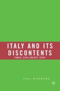 cover of the book Italy and Its Discontents: Family, Civil Society, State 1980–2001