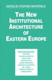 cover of the book The New Institutional Architecture of Eastern Europe