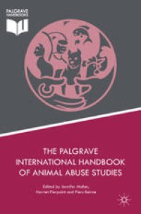 cover of the book The Palgrave International Handbook of Animal Abuse Studies