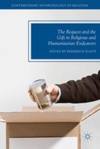 cover of the book The Request and the Gift in Religious and Humanitarian Endeavors