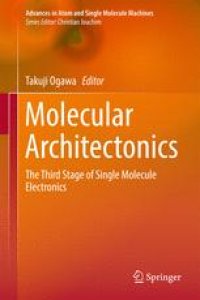 cover of the book Molecular Architectonics: The Third Stage of Single Molecule Electronics