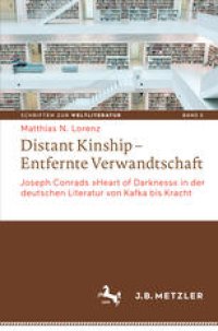 cover of the book Distant Kinship - Entfernte Verwandtschaft: Joseph Conrads »Heart of Darkness« in der deutschen Literatur von Kafka bis Kracht