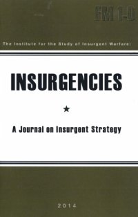 cover of the book Insurgencies: A Journal of Insurgent Strategy