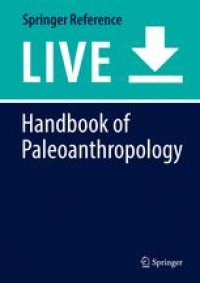 cover of the book Handbook of Paleoanthropology: Vol I:Principles, Methods and Approaches Vol II:Primate Evolution and Human Origins Vol III:Phylogeny of Hominids