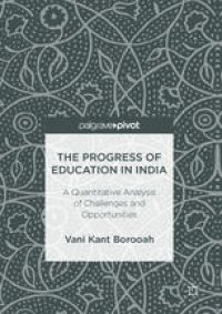 cover of the book The Progress of Education in India: A Quantitative Analysis of Challenges and Opportunities