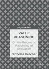 cover of the book Value Reasoning: On the Pragmatic Rationality of Evaluation