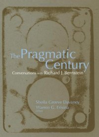 cover of the book The Pragmatic Century. Conversations with Richard J. Bernstein