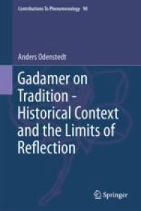 cover of the book Gadamer on Tradition - Historical Context and the Limits of Reflection