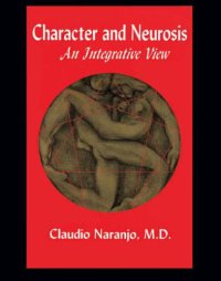 cover of the book Character and Neurosis: An Integrative View