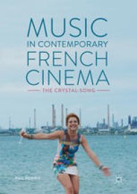 cover of the book Music in Contemporary French Cinema : The Crystal-Song