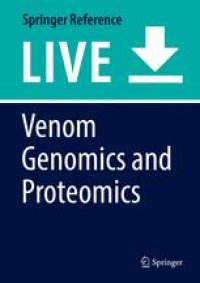 cover of the book Venom Genomics and Proteomics: Venom Genomics and Proteomics