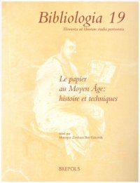 cover of the book Le papier au Moyen Âge: histoire et techniques