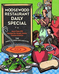 cover of the book Moosewood Restaurant Daily Special: More Than 275 Recipes for Soups, Stews, Salads and Extras