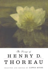 cover of the book The Essays of Henry D. Thoreau