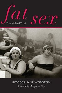 cover of the book Fat Sex: The Naked Truth